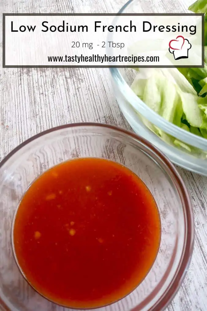 Low sodium French salad dressing Pin Me!