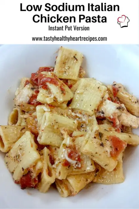 Low Sodium Italian chicken pasta Pin Me