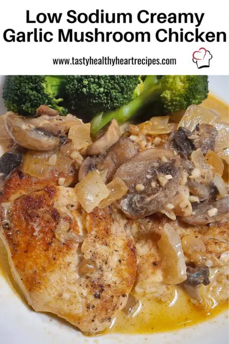 Low Sodium Creamy mushroom & garlic chicken Pin