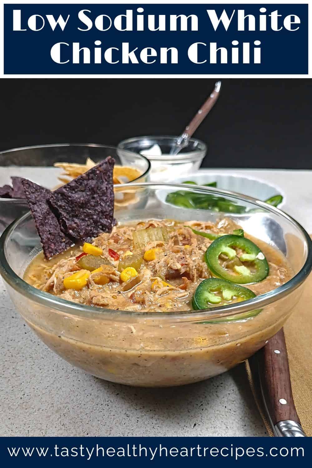 Pin for low sodium white chicken chili.